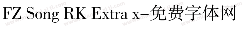 FZ Song RK Extra x字体转换
